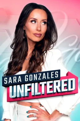 Sara Gonzales Unfiltered